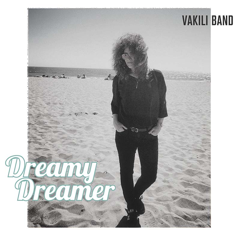 Vakili Band: Dreamy Dreamer